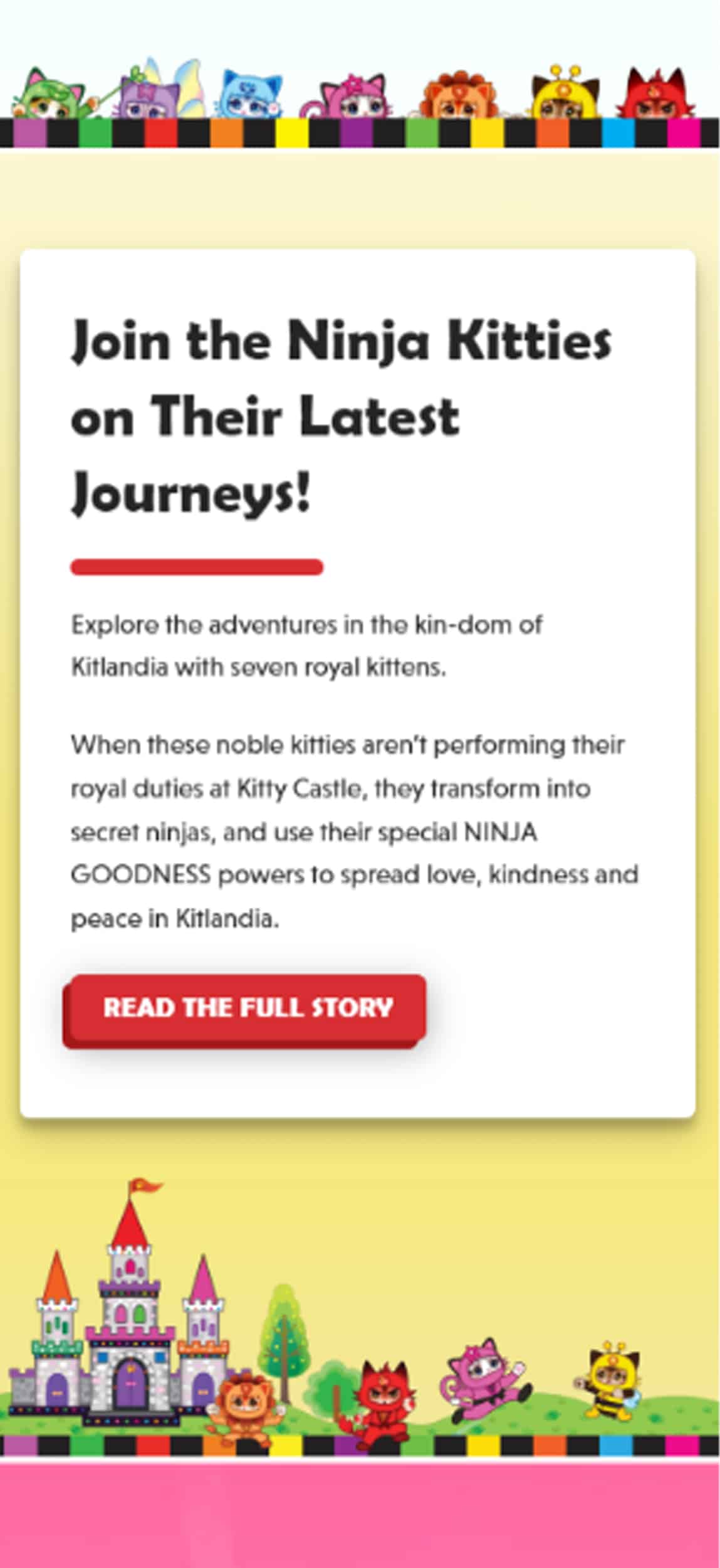 A colorful poster features cartoon cats with royal accessories and ninja outfits. The text invites readers to join the "Ninja Kitties" on adventures in Kitlandia, spreading love, kindness, and peace. Created by Millworks Web Design & Graphics, it includes a "Read the Full Story" button and scenes of Kitlandia.