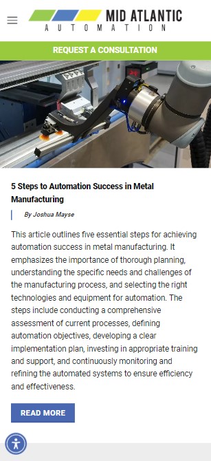 Screenshot of an article from "Mid Atlantic Automation" titled "5 Steps to Automation Success in Metal Manufacturing" by Joshua Mayse. The page also features a "Request a Consultation" banner and an image of a robotic arm working with metal, demonstrating the seamless integration of automation and custom websites in industry solutions.