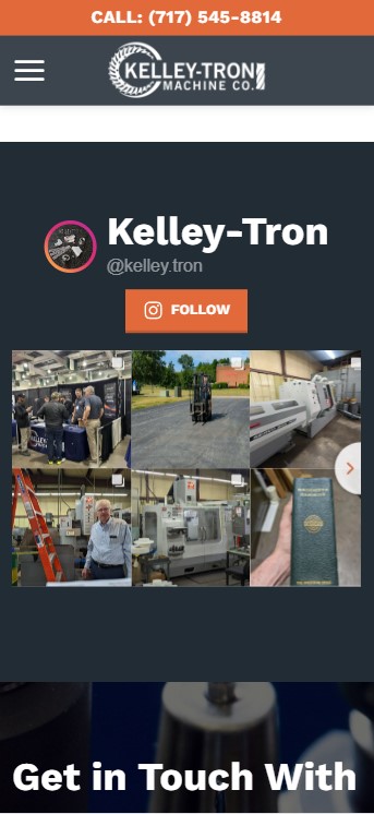 Screenshot of Kelley-Tron Machine Co.'s social media page. The header includes a call button with the phone number (717) 545-8814. The page, showcasing various industrial machinery photos, exemplifies stellar web design. Below is the Instagram handle @kelley.tron and a "Follow" button.