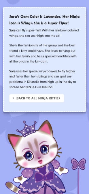 An illustrated profile of Sora, a ninja kitty with a lavender gem color and wings as her ninja icon. Sora is depicted as a white cat with a crown, wearing a purple outfit adorned with stars. The digital marketing campaign highlights her abilities and characteristic traits in vivid detail.