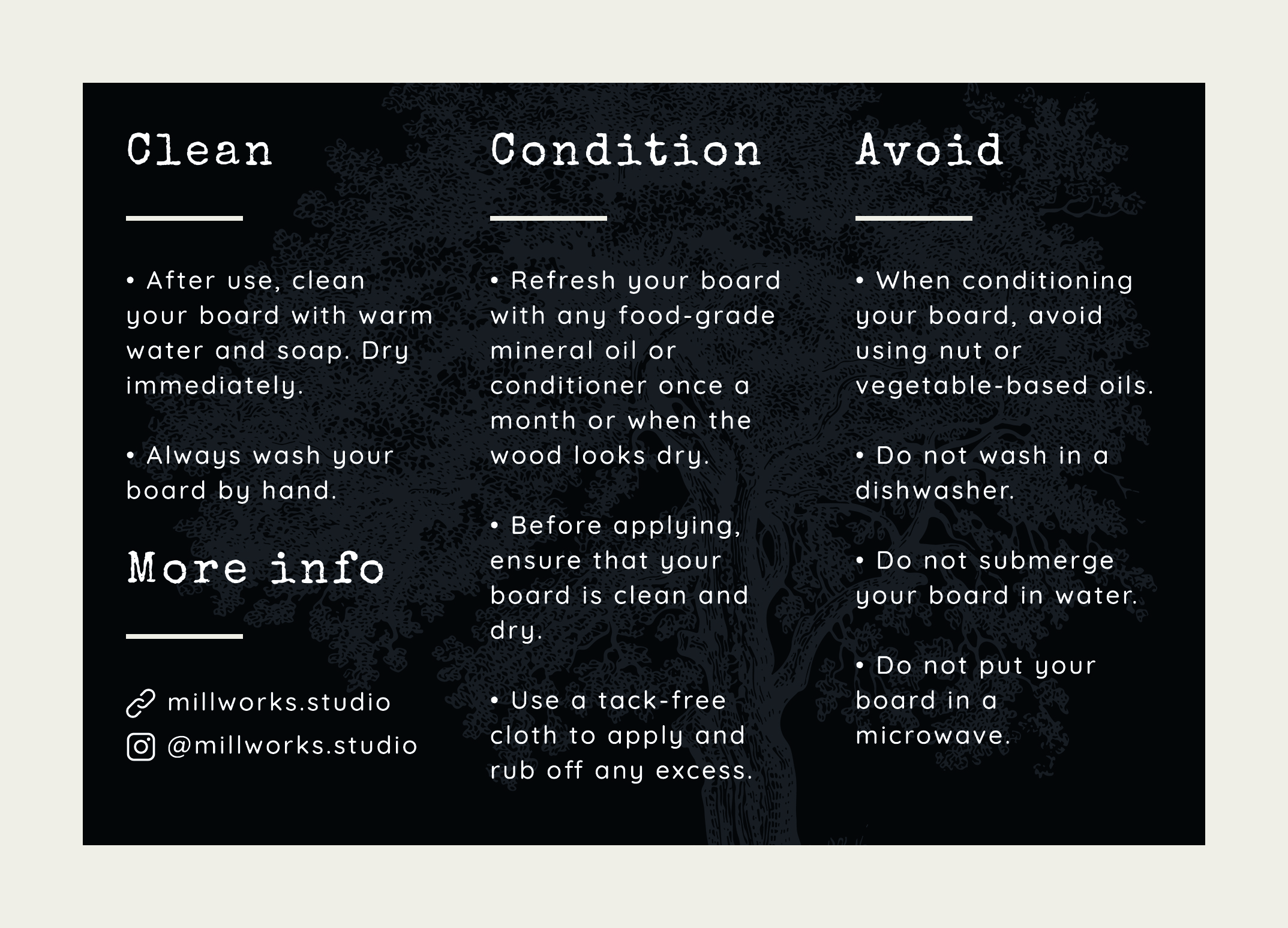 A black informational graphic from Millworks Web Design & Graphics detailing care instructions for cutting boards. Divided into three sections: Clean, Condition, and Avoid, it lists specific steps in each category. Contact information for millworks.studio is in the bottom left corner.