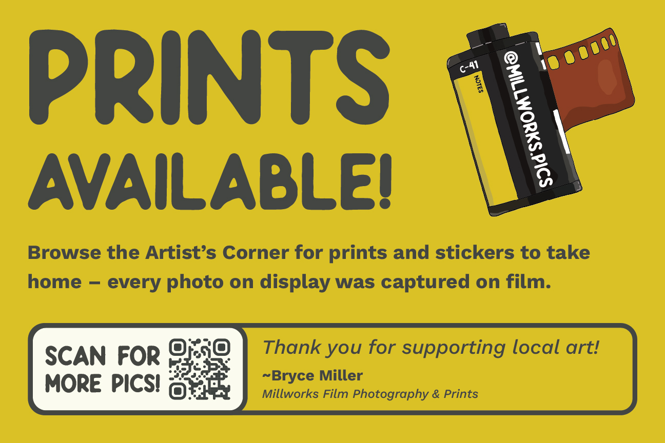 Flyer featuring a 35mm film roll reading @MILLWORKSPICS and text: PRINTS AVAILABLE! Discover millworks film photography—shop film photos, stickers, and scan QR code for more pics! Thank you note from Bryce Miller.
