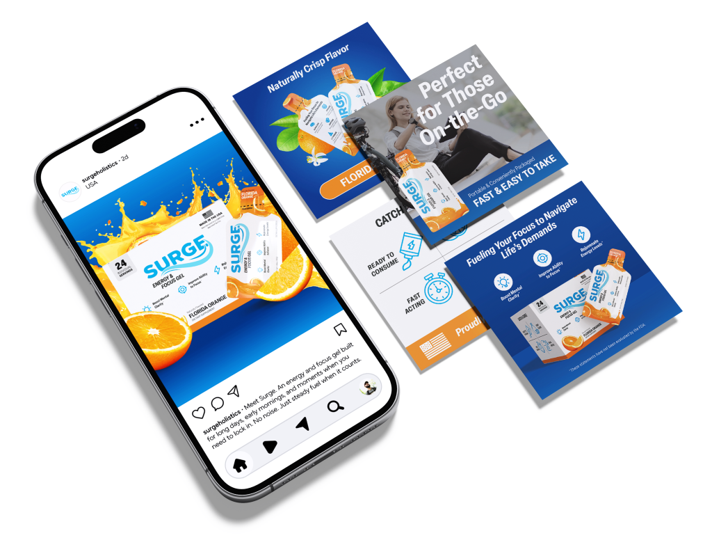 A smartphone and printed ads display promotional images for Surge, an orange-flavored energy supplement. The visuals feature bold branding, the product, orange slices, splashes, and text highlighting its benefits for energy and focus.